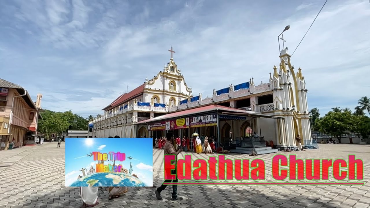 Edathua Church - St. George Forane Church, Edathua - a pilgrimage spot on the banks of River Pamba.