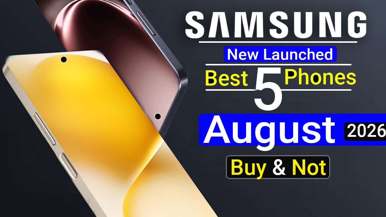 Samsung Top 5 New Launched Phones Best Camera + Best Gaming + Big Battery Phones 2026