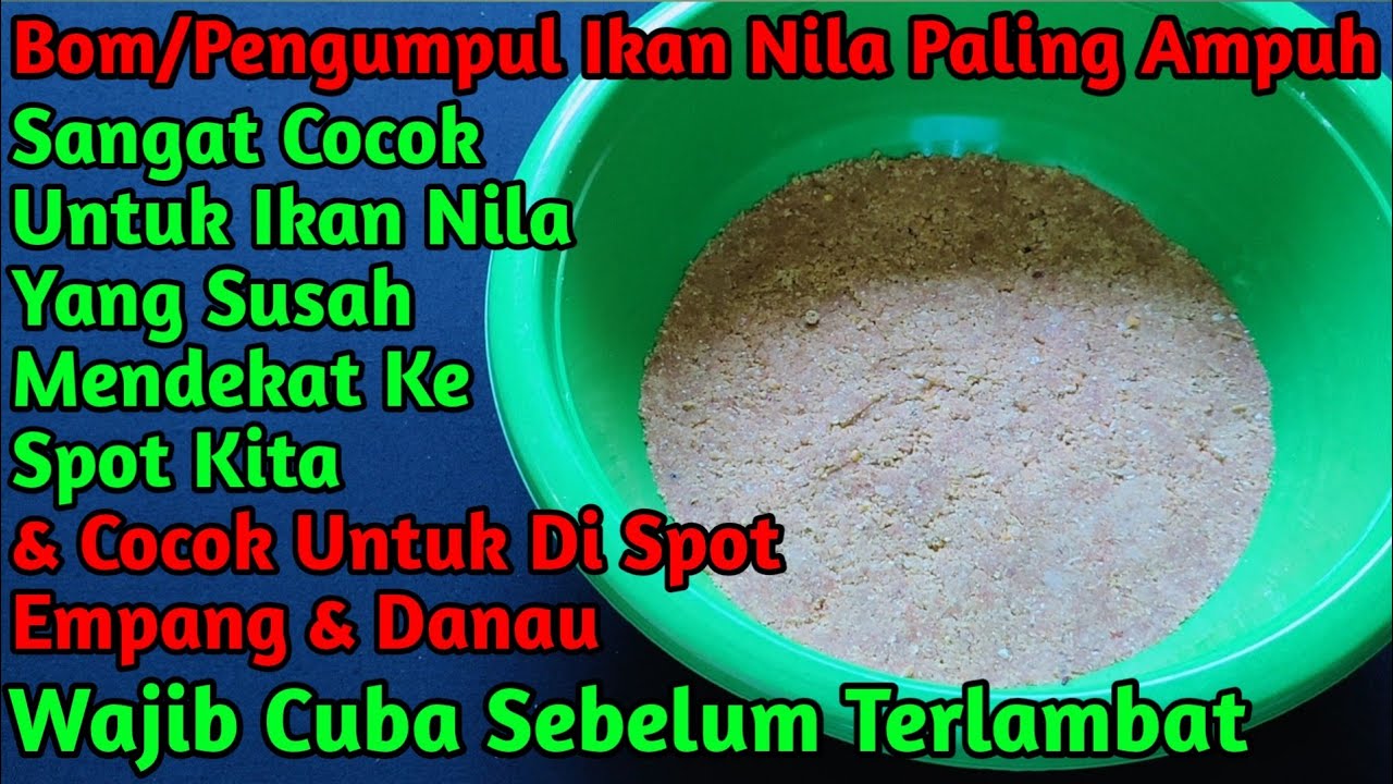 Racikan Bom/Pengumpul Ikan Nila  Paling Ampuh Di Jamin Panen Strike No Hoax