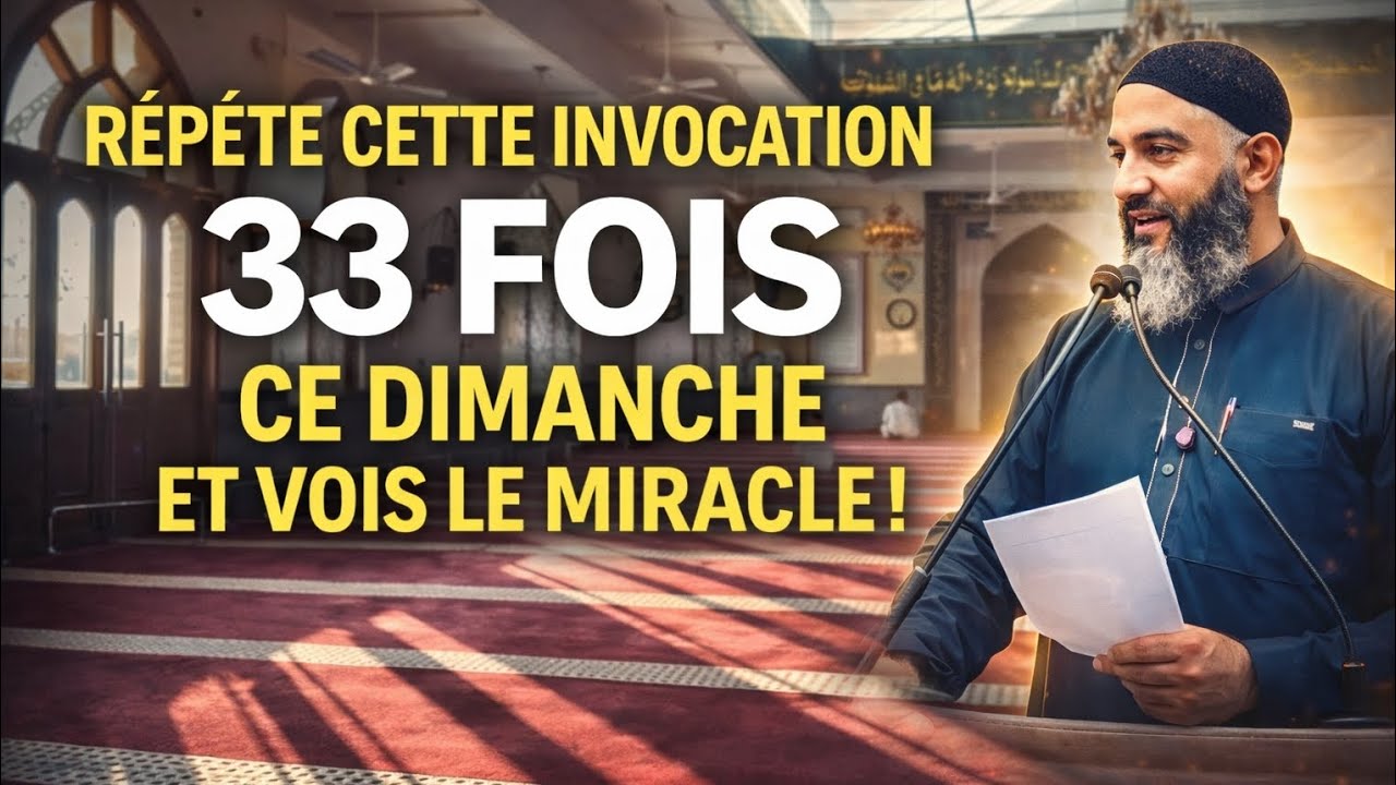 33 FOIS CE DIMANCHE : L’INVOCATION QUI TRANSFORME TA VIE