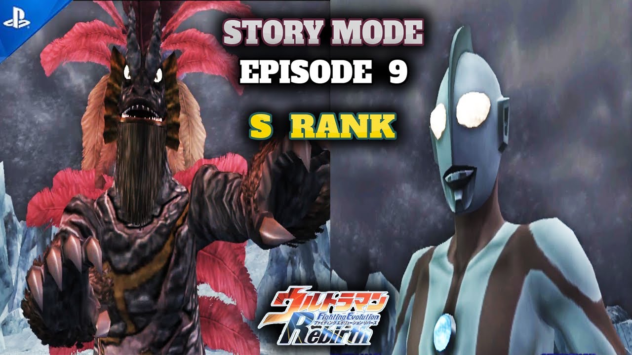 Tutorial S-Rank - Story Mode EPISODE 9 - Ultraman vs Geronimon - Ultraman Fighting Evolution Rebirth