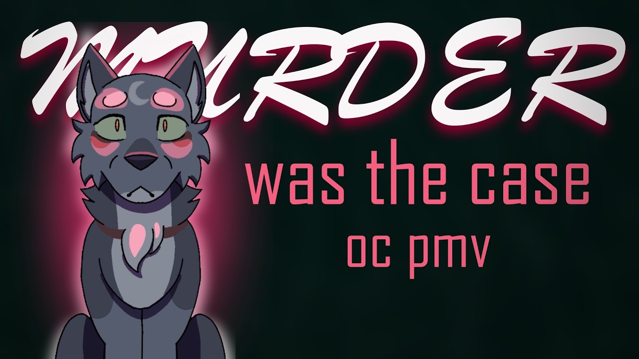 Murder Was The Case - Canine Kingdoms PMV