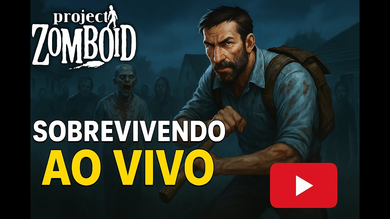 🔴Jornada ao Apocalipse #projectzomboid #b42