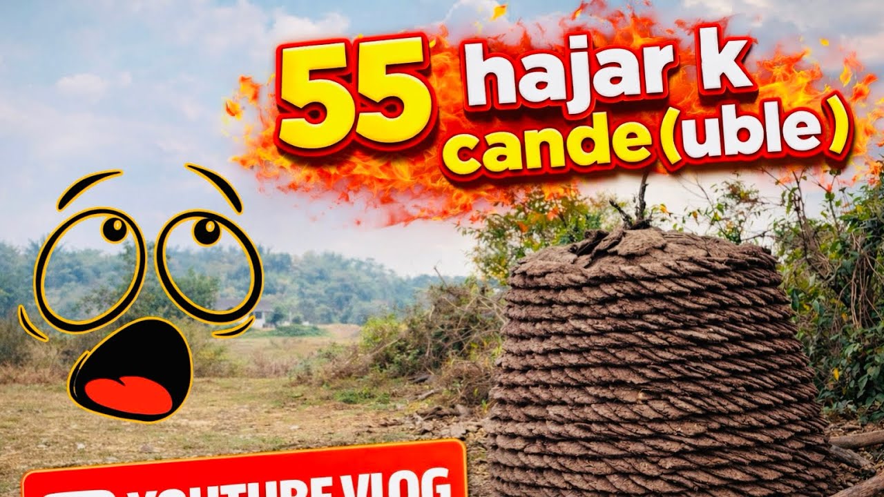 55 hajar k cande (uble) #dailyvlog #chhindwara 