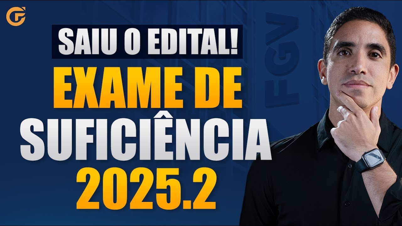 SAIU O EDITAL DO EXAME DE SUFICIÊNCIA 2025.2 | TUDO QUE VOCÊ PRECISA SABER!
