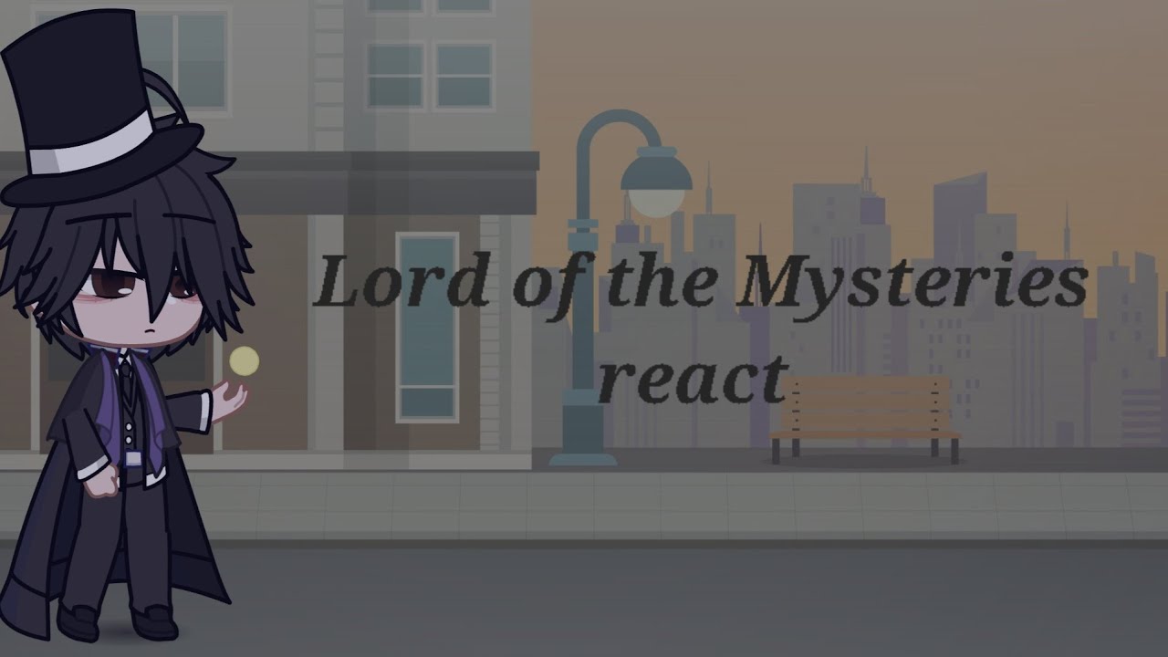 Lord of the Mysteries react (Read desc) 2/?