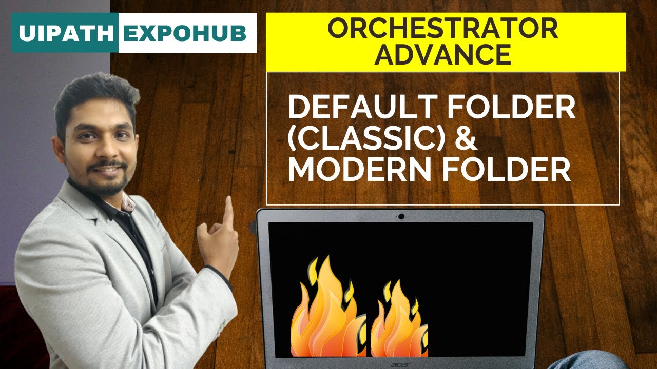 UiPath Orchestrator Advance | Classic and Modern Folders Chapter
