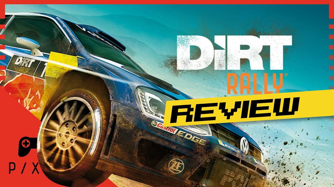 DiRT Rally (2015) Review