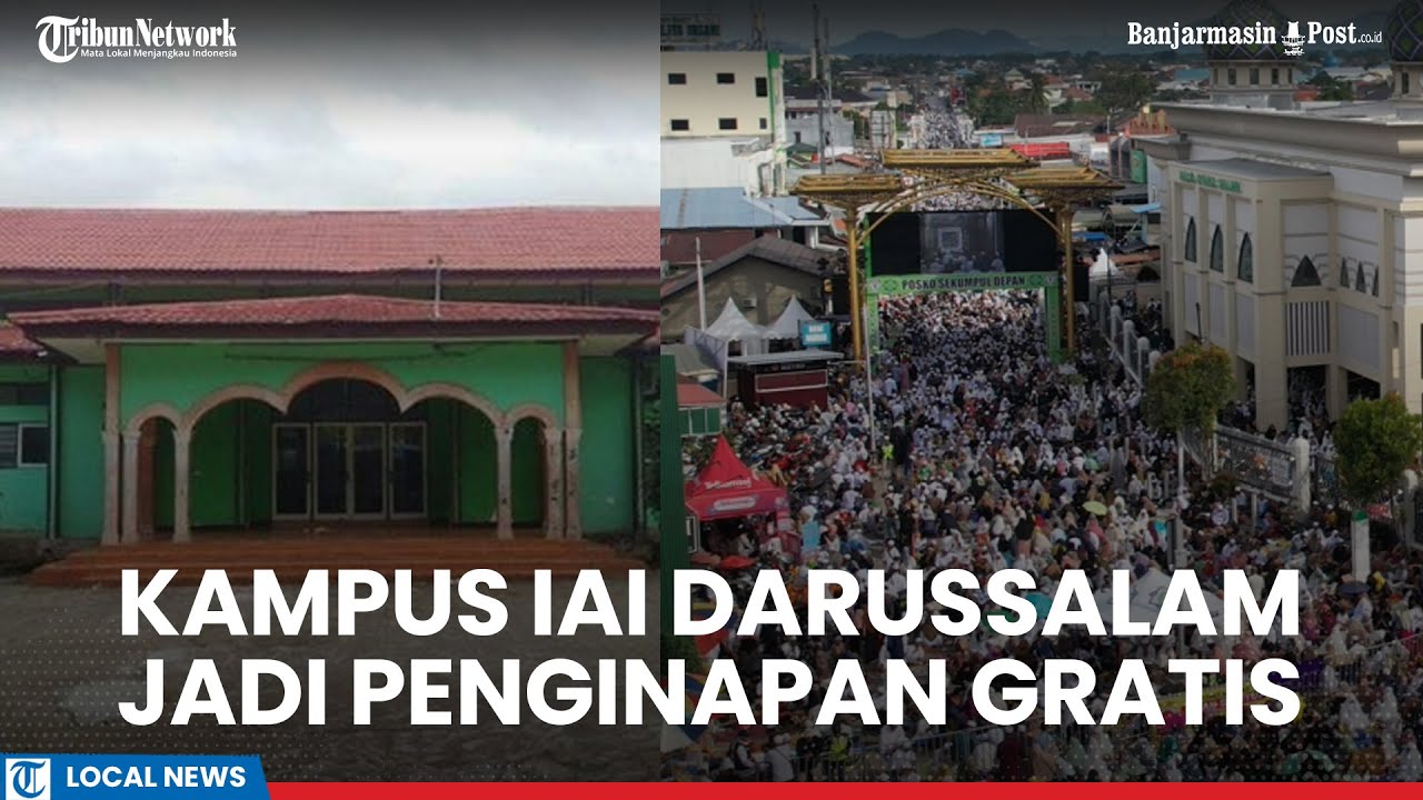 Sambut Haul ke-20 Guru Sekumpul, Kampus IAI Darussalam Jadi Penginapan Gratis