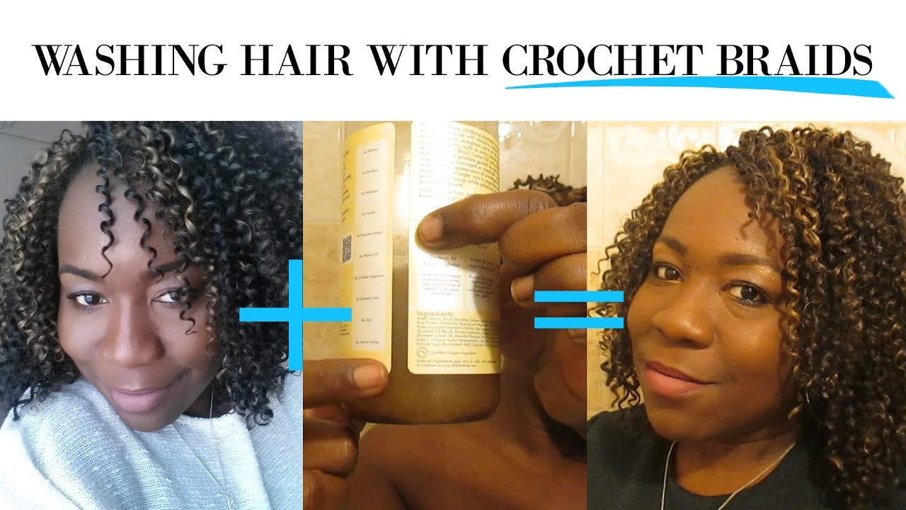 How to Wash Your Hair with Crochet Braids