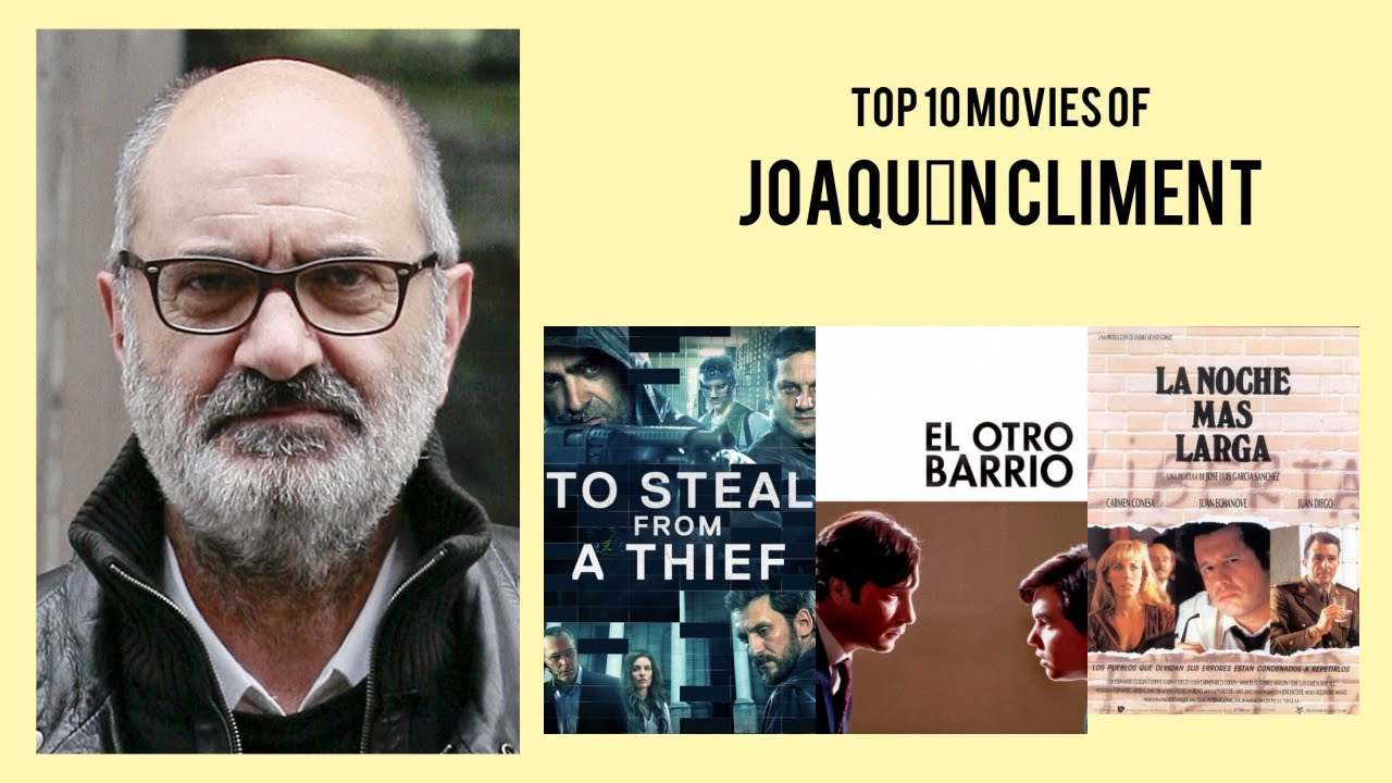 Joaqu&iacute;n Climent Top 10 Movies of Joaqu&iacute;n Climent| Best 10 Movies of Joaqu&iacute;n Climent