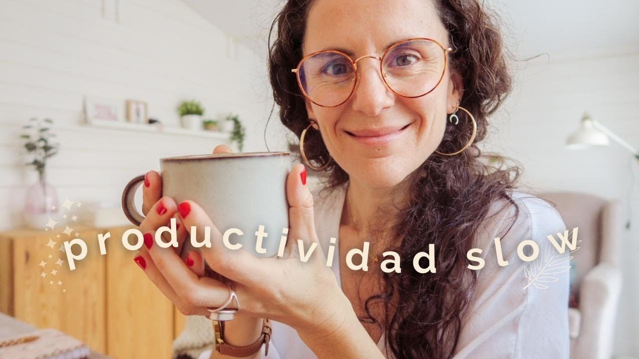 Productividad slow | Una ma&ntilde;ana de trabajo acogedora