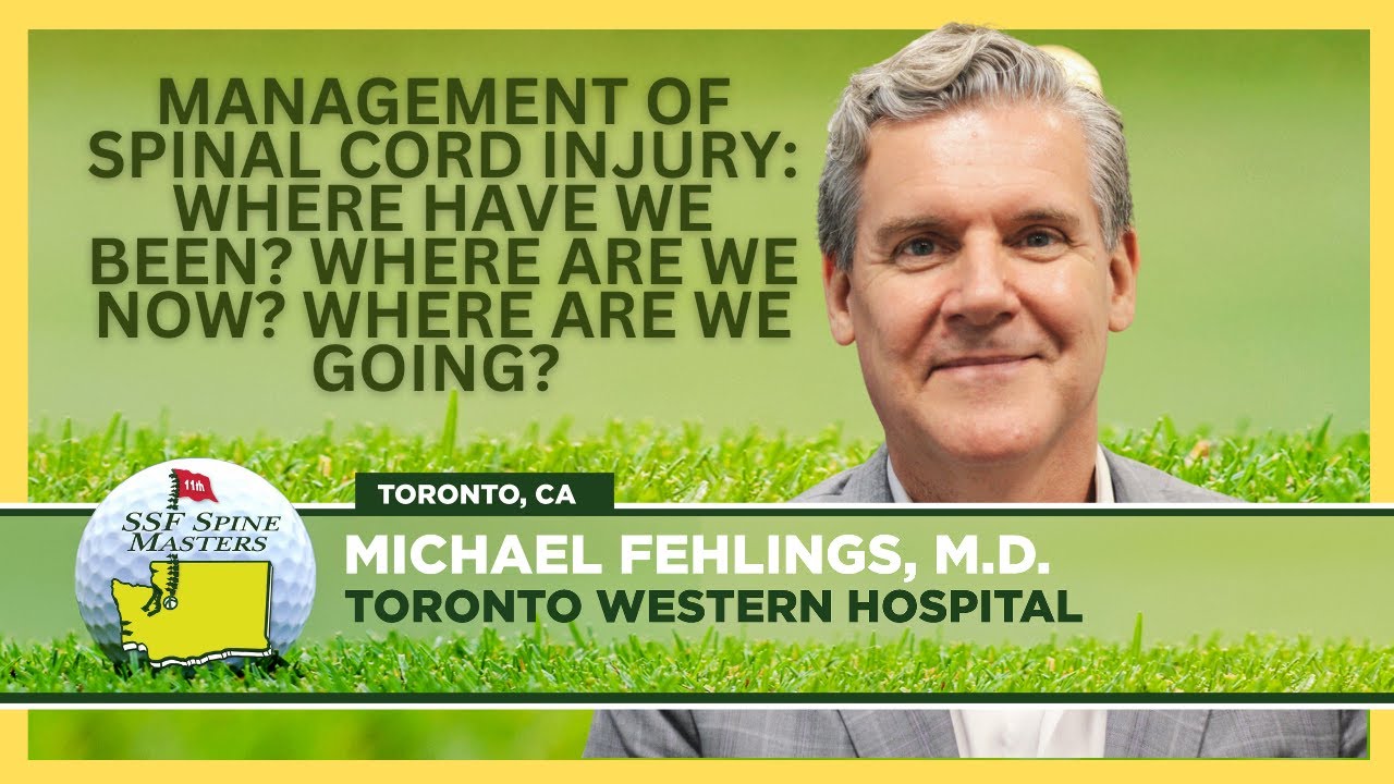 Management of Spinal Cord Injury  Where Have We Been  Where Are We Now - Where Are We Going