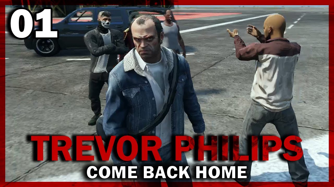 TREVOR PHILIPS EP01 - COME BACK HOME (5CITY)