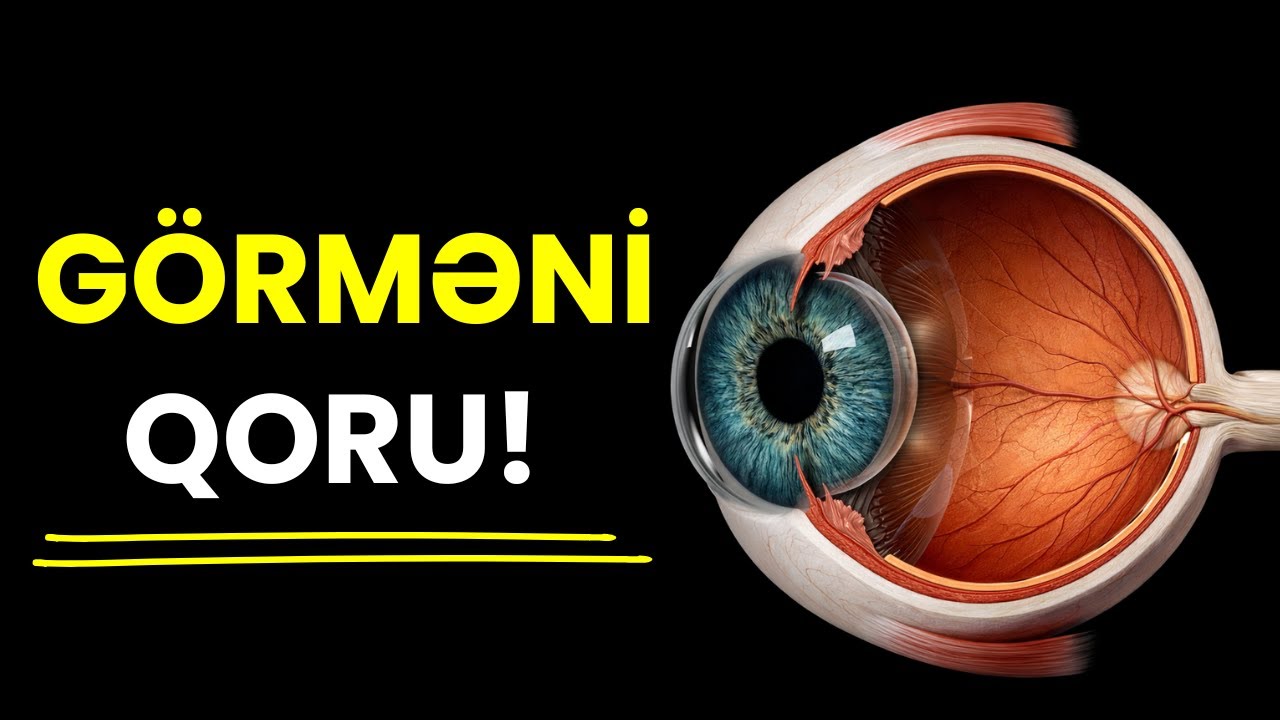 Gözləri gücləndirən 7 qida - görmə zəifləməsin deyə