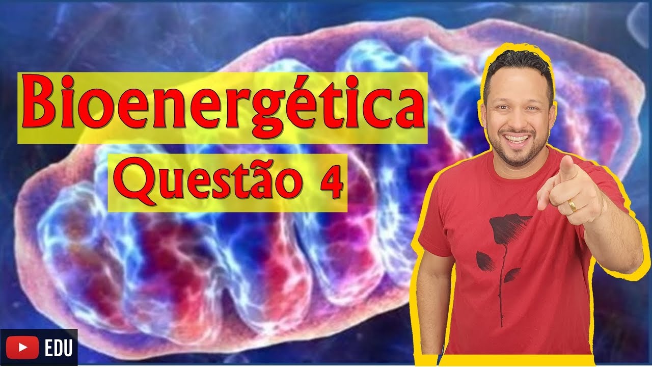 Bioenergética - Questão 4 - Biologia com o Tubarão