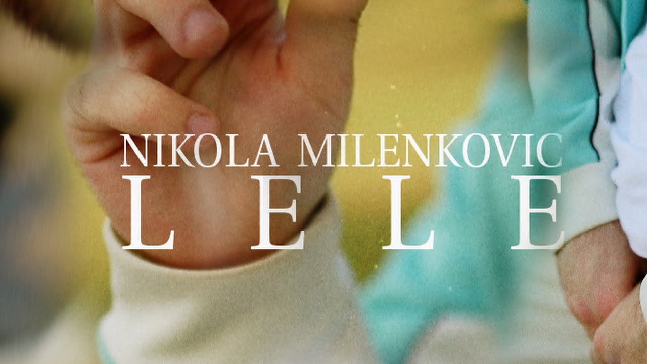 Nikola Milenković - Lele