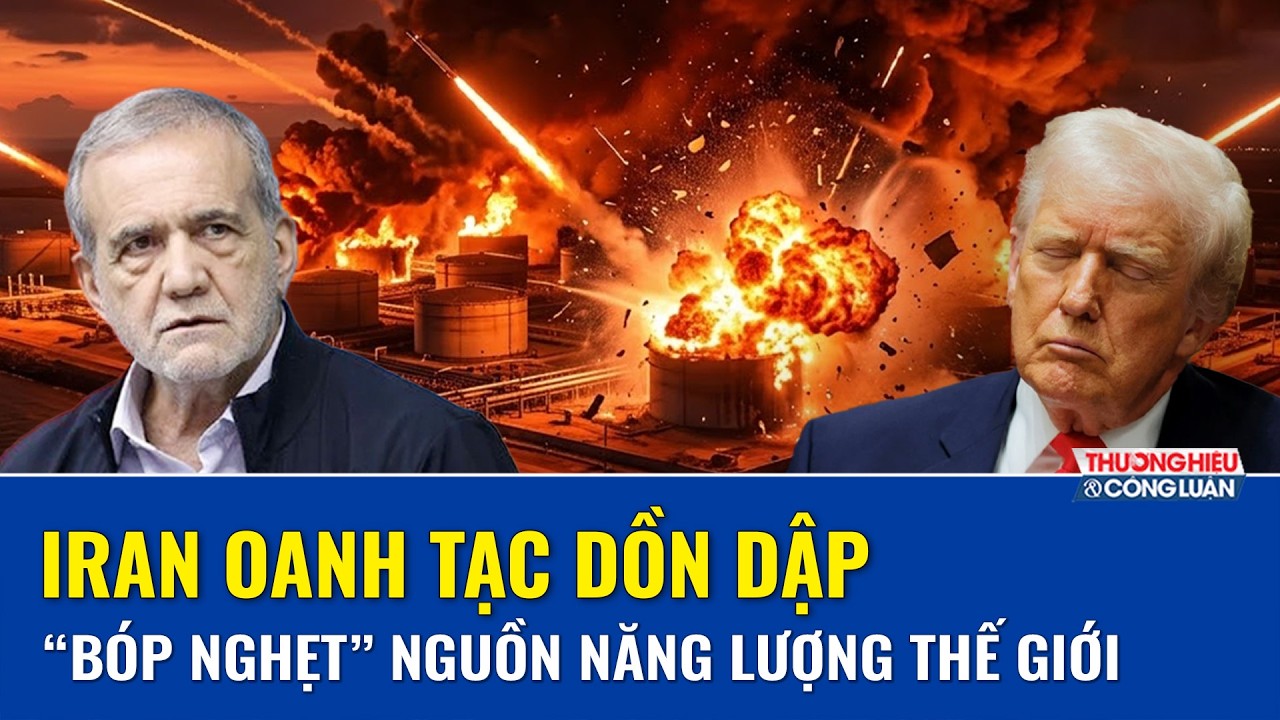 Thời sự Quốc tế trưa 19/3: Iran oanh tạc trả đũa Mỹ - Israel, “bóp nghẹt” nguồn năng lượng thế giới
