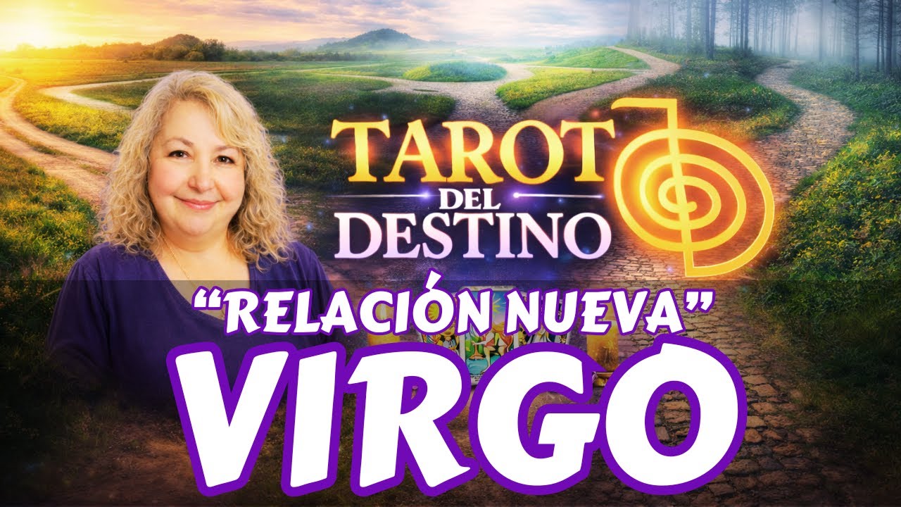 VIRGO ♍ COMIENZA UNA RELACIÓN… Y CELEBRAS EN EL AMOR | Tarot del Destino #virgo