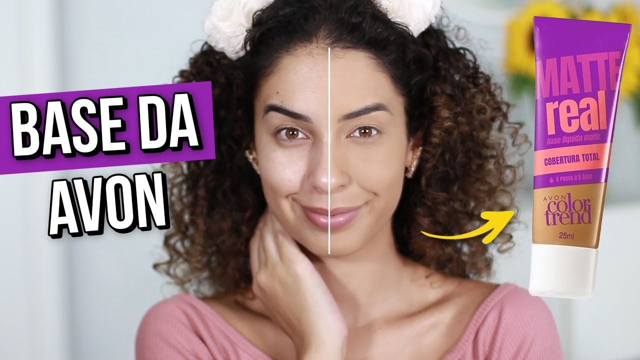 TESTEI A NOVA BASE DA AVON COLOR TREND MATTE REAL | A BASE DA MINHA VIDA