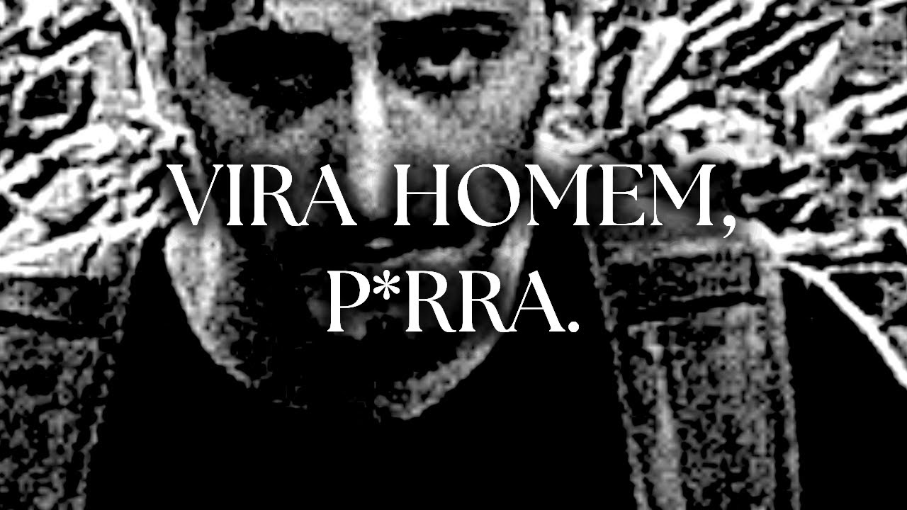 Rejeite a modernidade, seja homem de verdade.