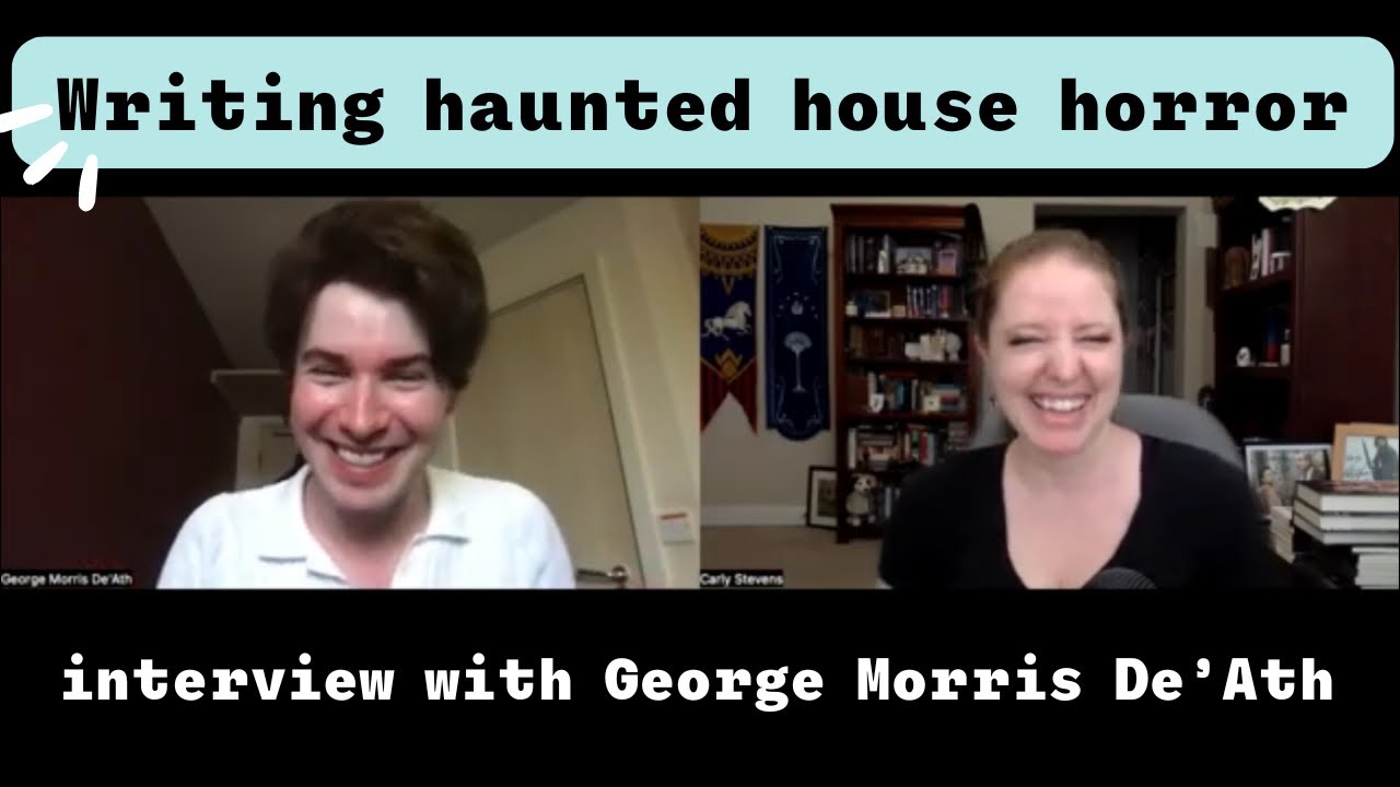 Writing Haunted House Horror with George Morris De'Ath [Interview]