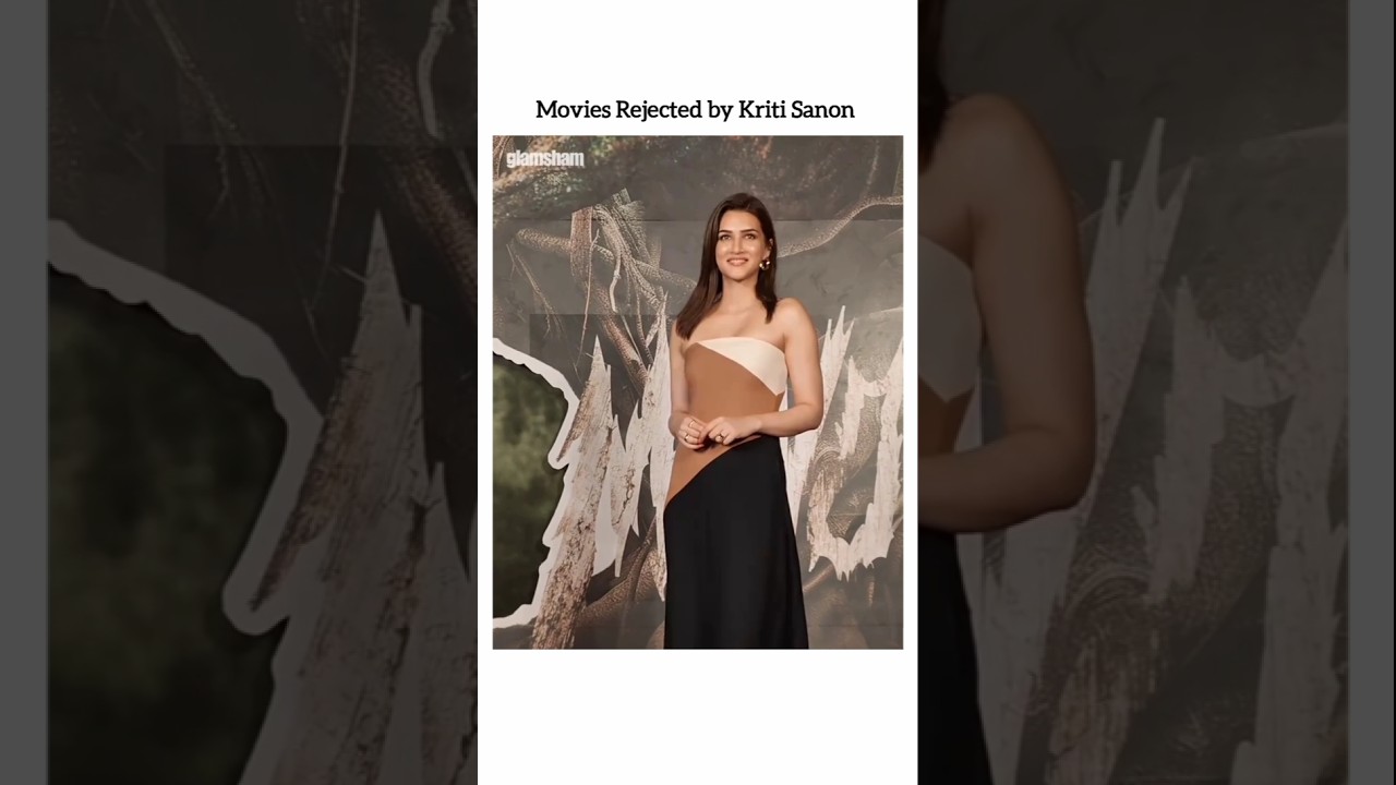Movies rejected by Kriti Sanon||#kritisanon  #shorts