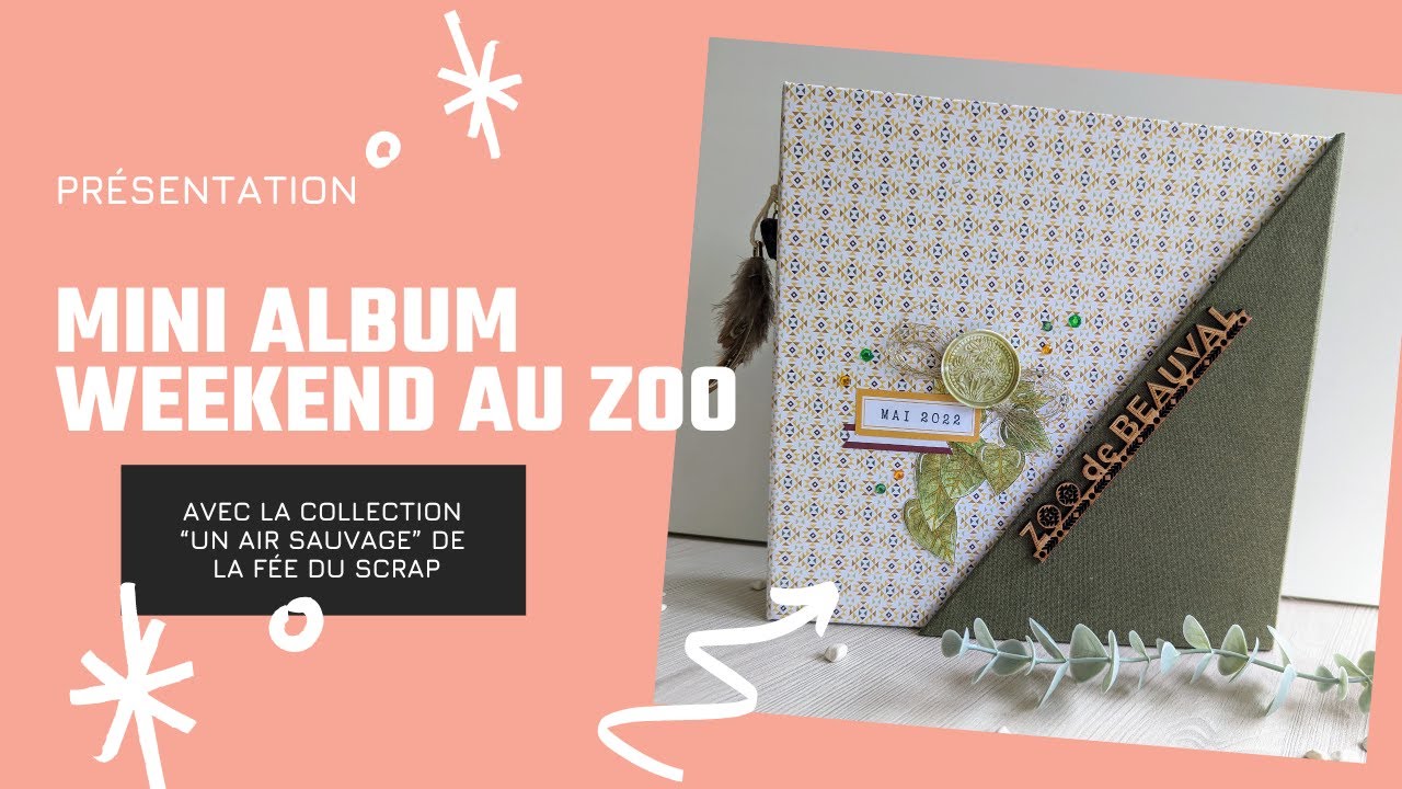 PRESENTATION MINI ALBUM UN WEEKEND AU ZOO [COLLECTION 