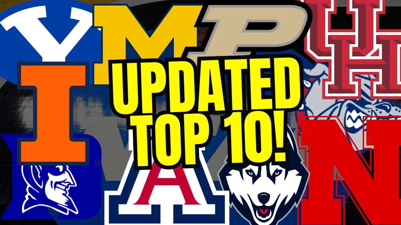 Updating Our Top 10 After The Last Week Of College Basketball!