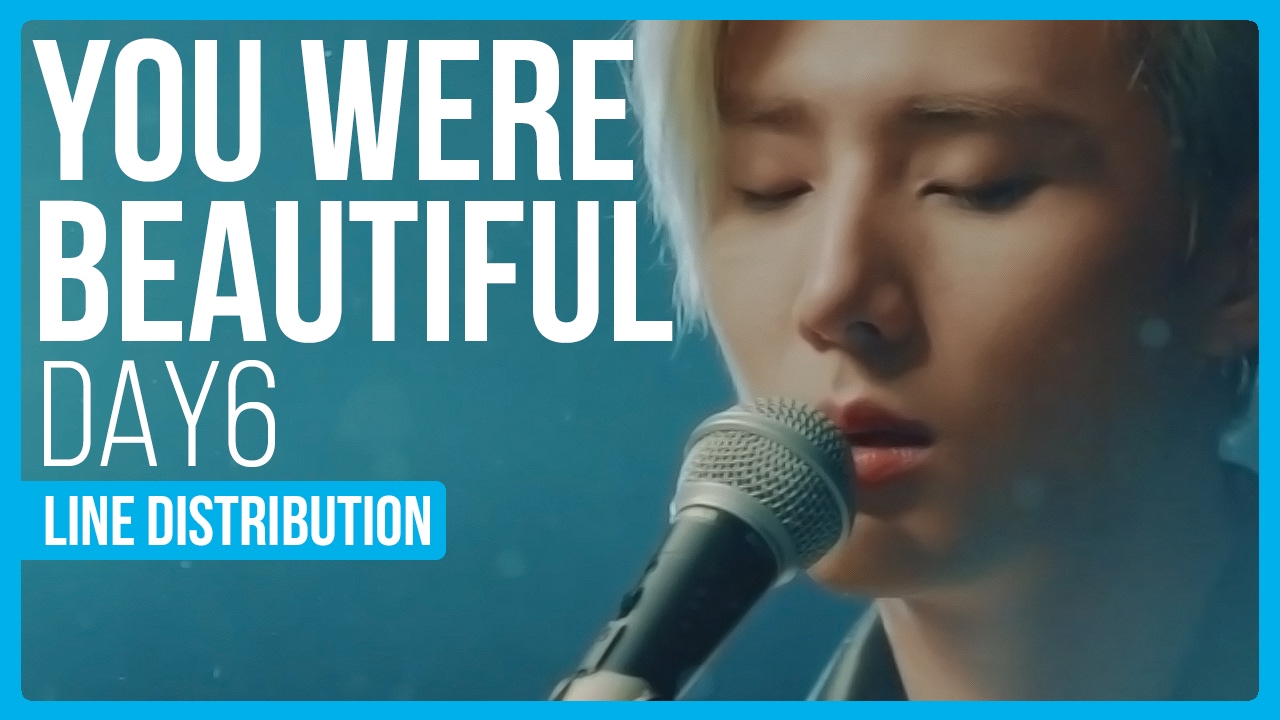 DAY6 - You Were Beautiful (예뻤어) Line Distribution (Color Coded)