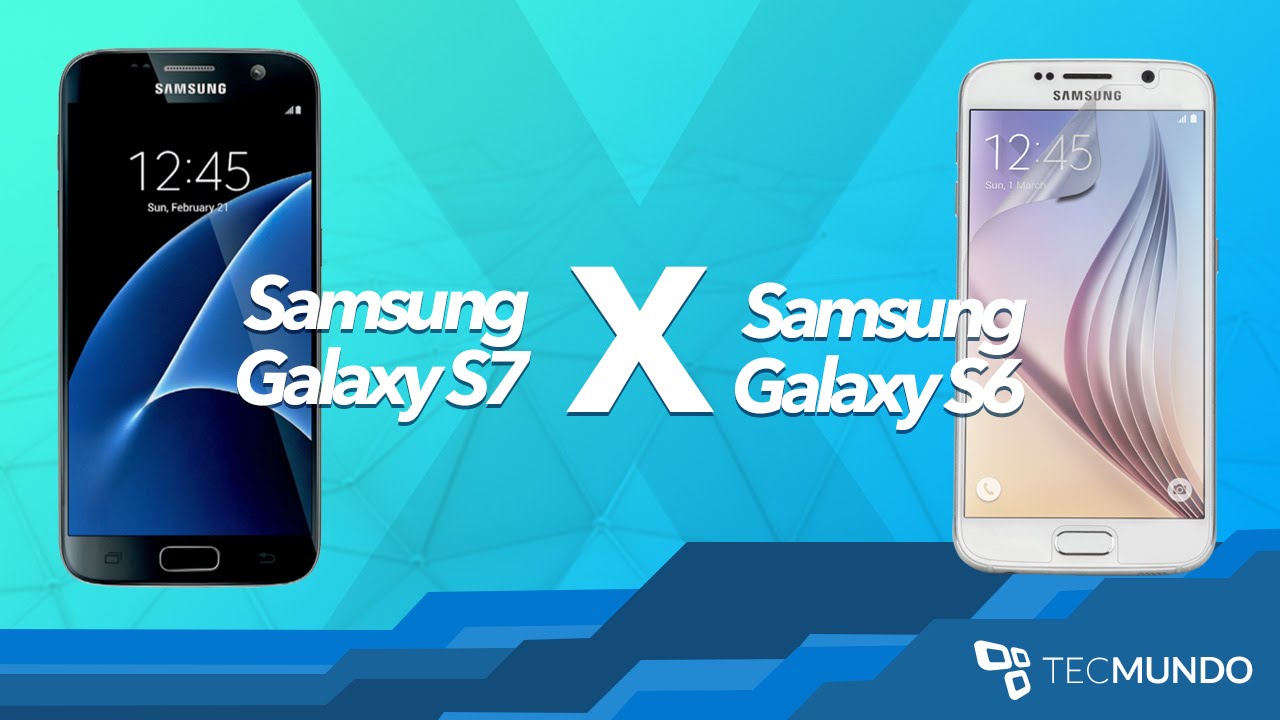 Comparativo Galaxy S6 x Galaxy S7: qual é o melhor smartphone?