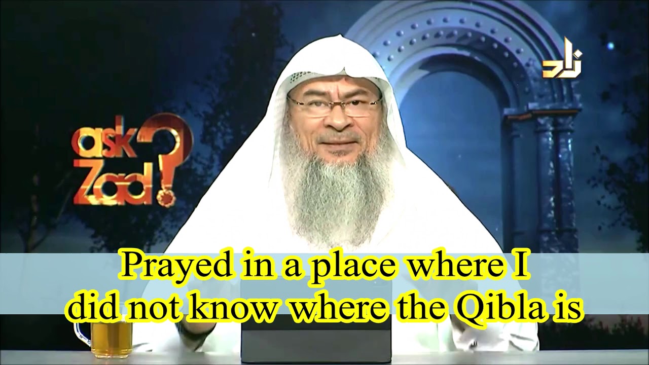 How to know Qibla direction if you visit a new place & What if you prayed in wrong direction - Assim