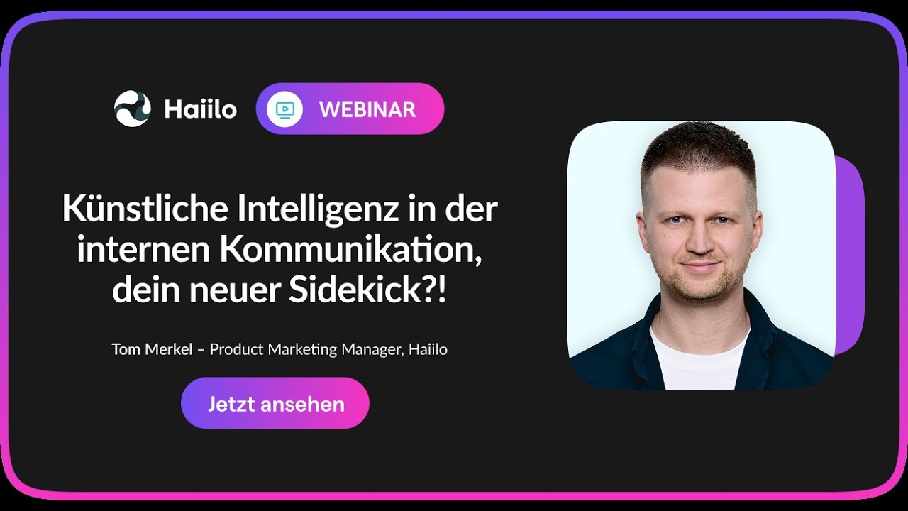 Webinar: Künstliche Intelligenz in der internen Kommunikation – dein neuer Sidekick?!