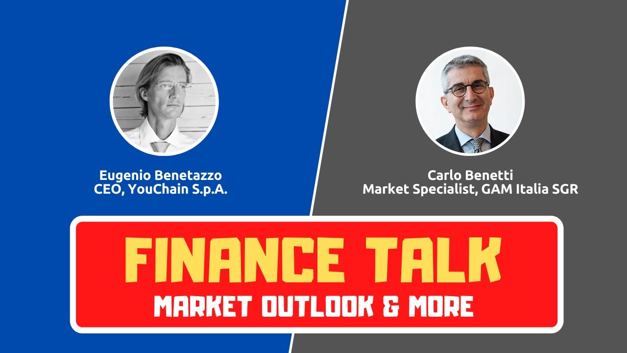 Finance Talk: Market Outlook | Gestione Attiva & Transizione Economica (feat. Carlo Benetti)