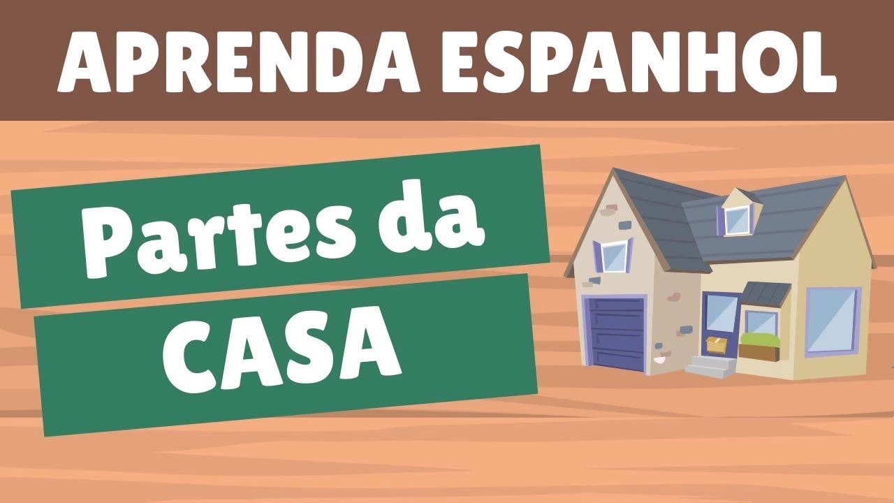 Partes da casa em espanhol - Vocabulário
