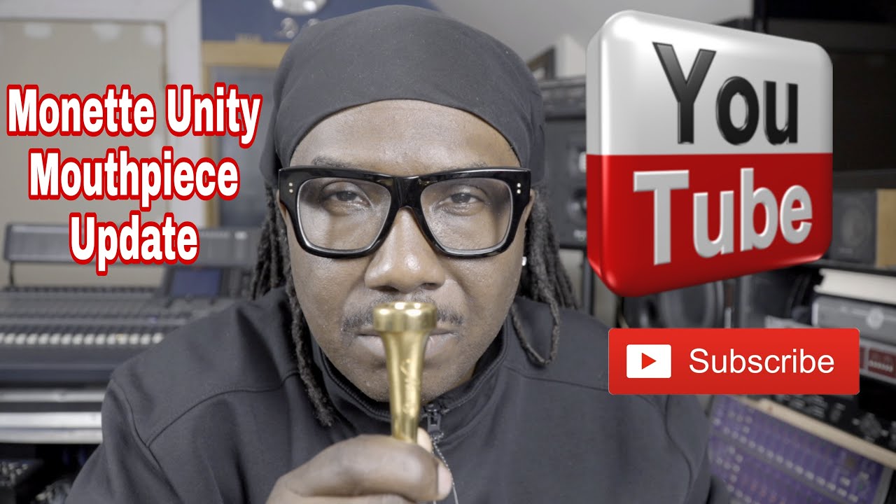 Monette Unity Trumpet Mouthpiece Update