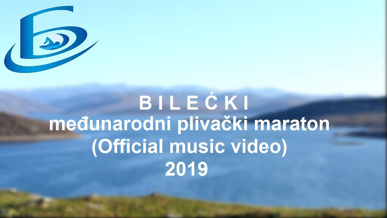 Bilećki plivački maraton (Official music video) 2019
