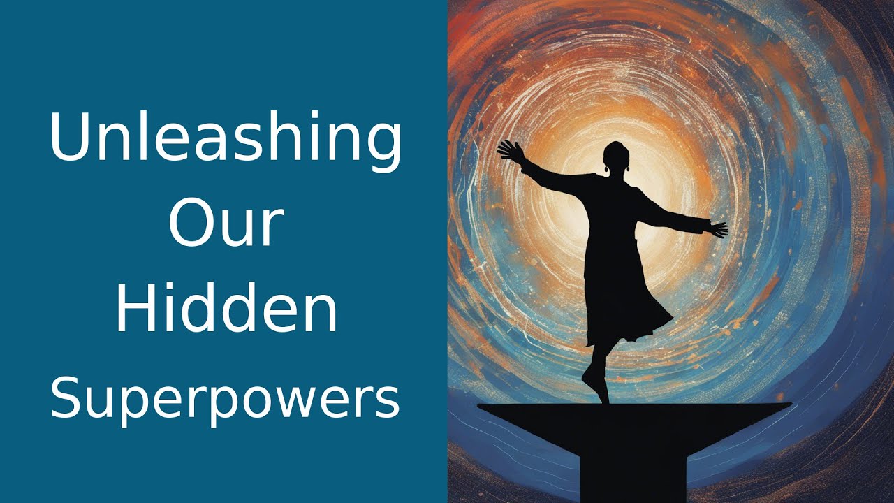 Unveiling the Hidden Superpowers Within