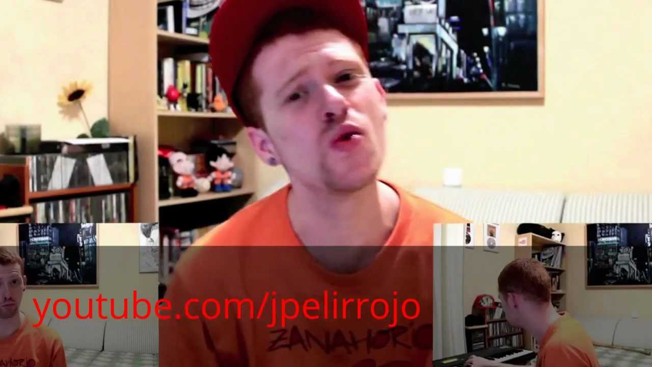 JPelirrojo - Himno del YouTuber!!!