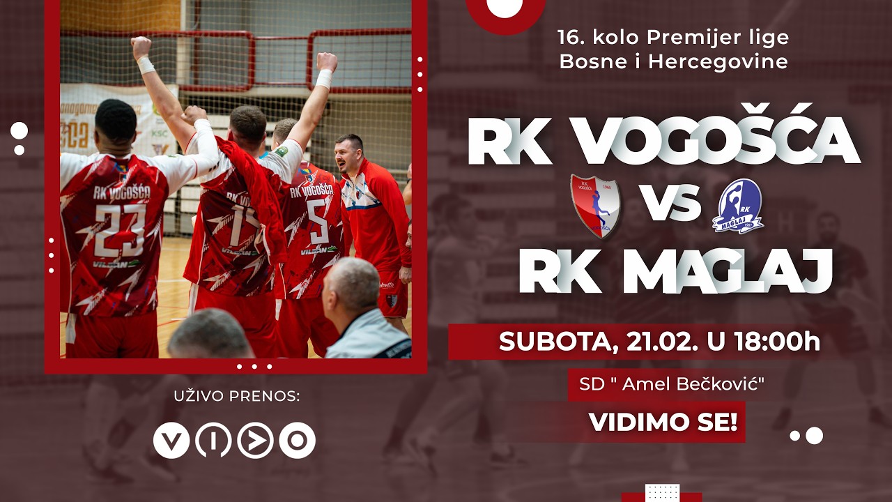 RK Vogošća - RK Maglaj  / 16. KOLO Premijer lige Bosne i Hercegovine / PRENOS UŽIVO /