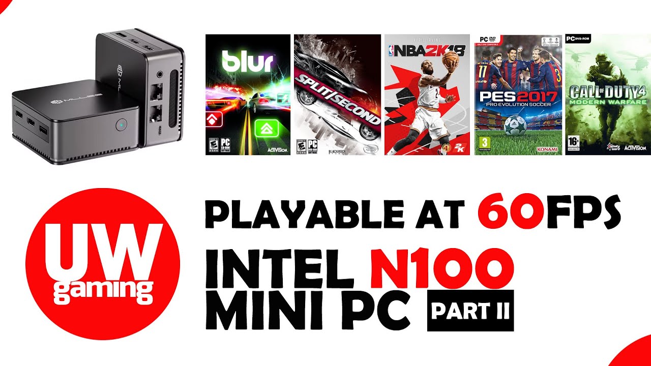 N100 Mini PC gaming - Games playable at 60 FPS - part 2