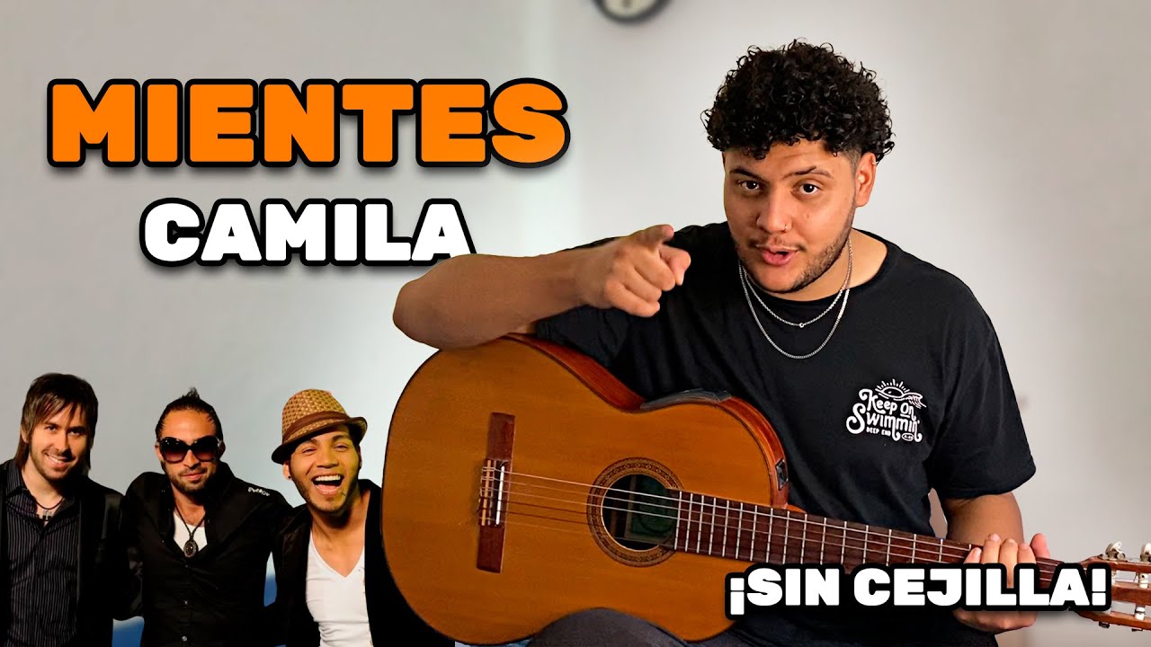TUTORIAL DE GUITARRA FACIL - MIENTES (Camila)