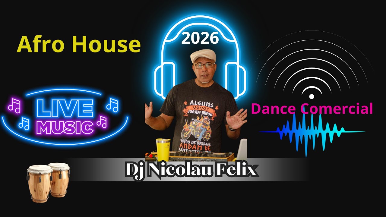 Afro House e Dance Comercial Fevereiro 2026    x   Dj Nicolau Félix 🎧