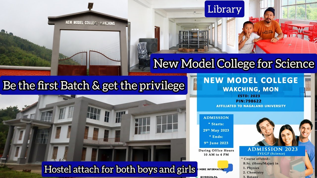 New Model Government College/Wakching Mon District/ Affiliated with Nagaland University 🎓