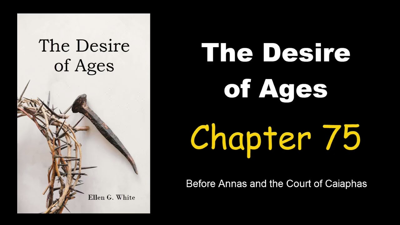 The Desire of Ages   Chapter 75