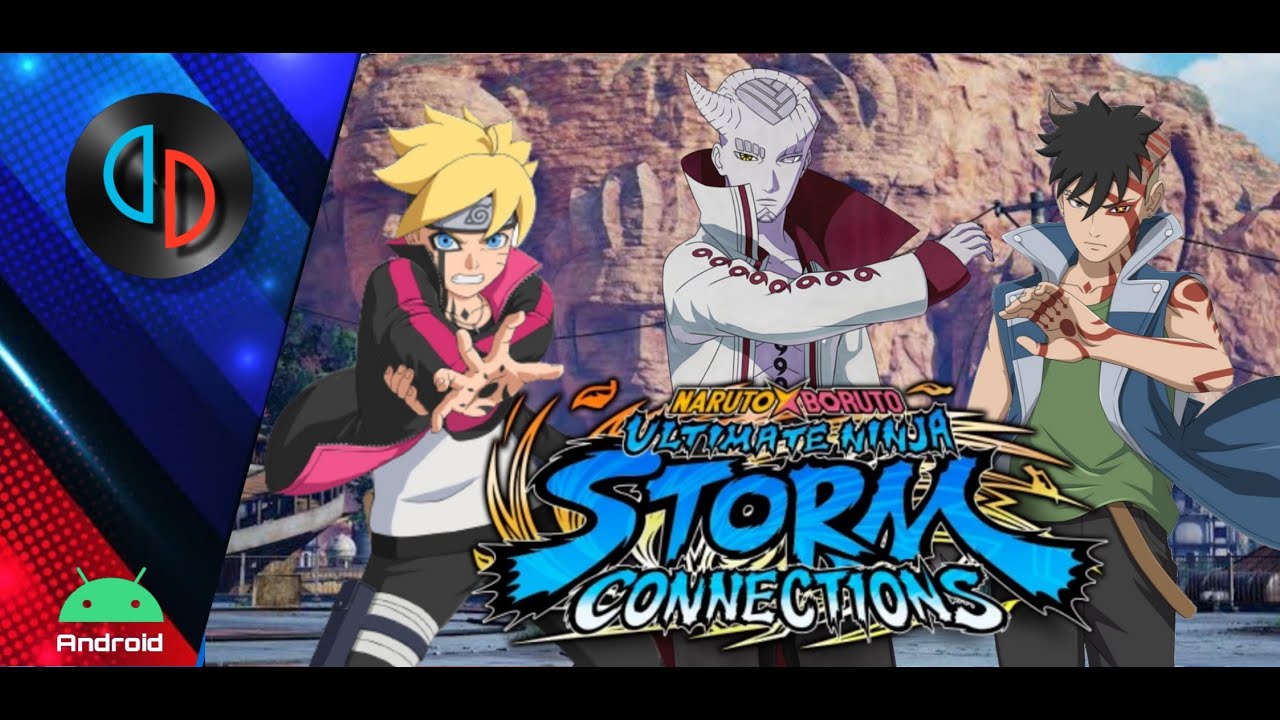NARUTO X BORUTO ULTIMATE NINJA STORM CONNECTIONS Full Update + DLC Yuzu Build NCE Android (New DLC)