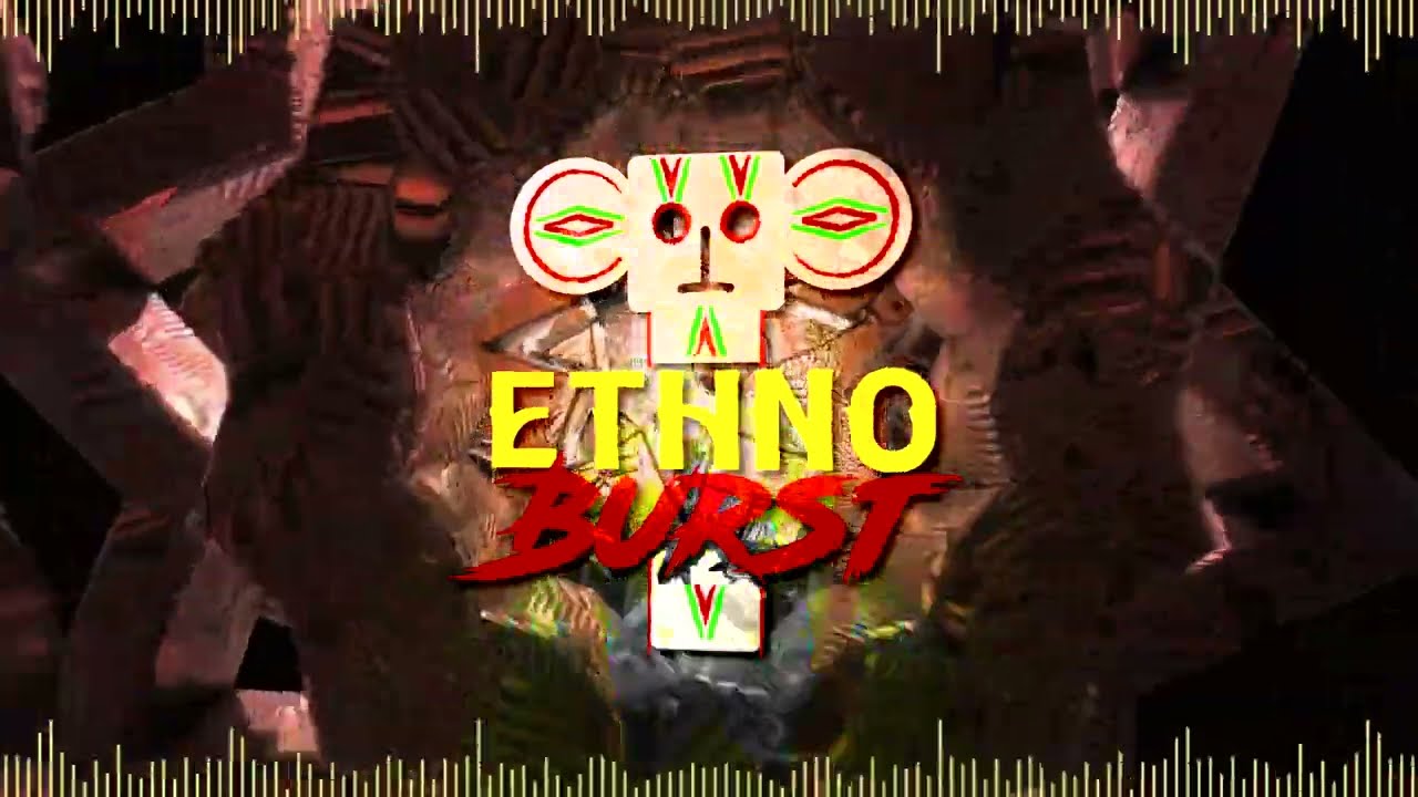 Ethno Burst - New Bell
