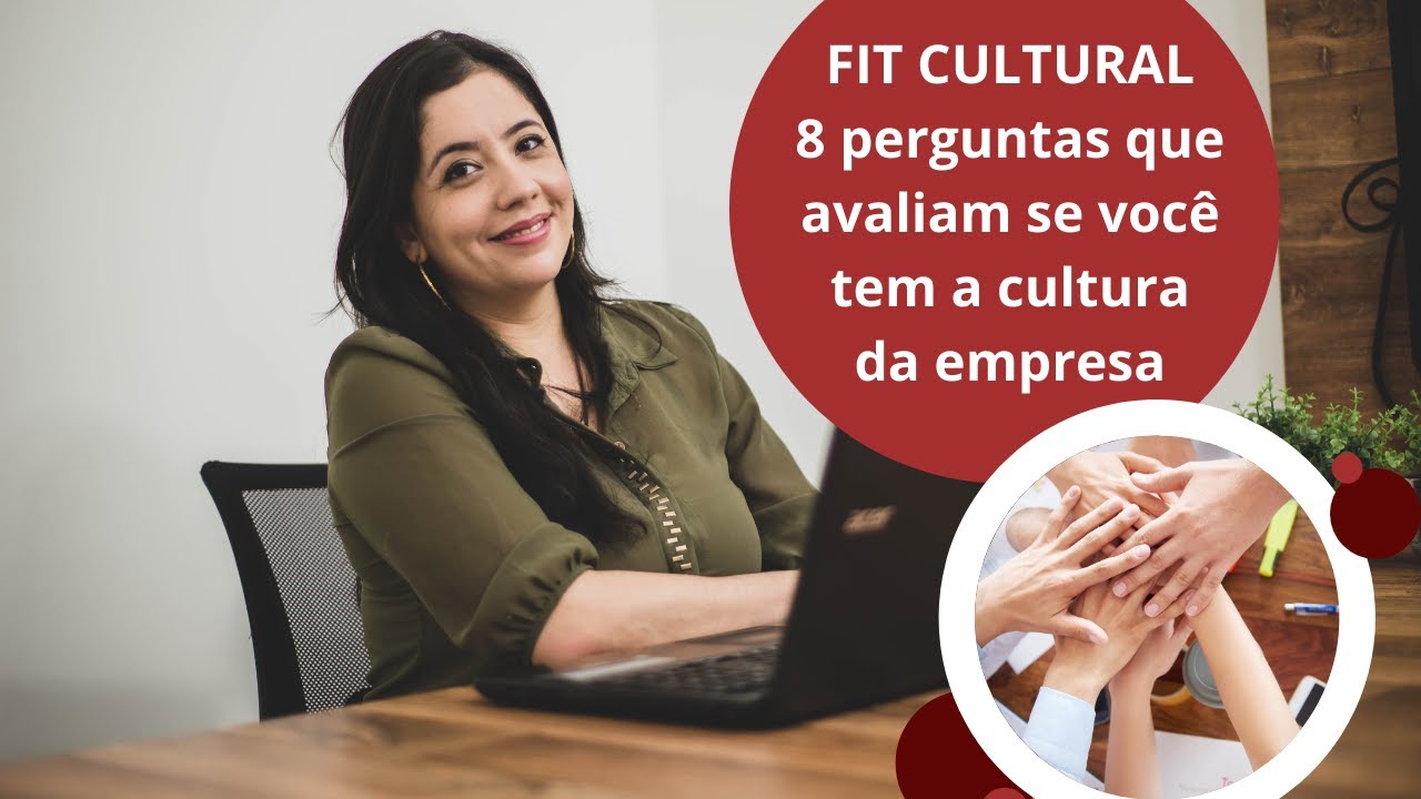 Fit Cultural - 8 perguntas que avaliam se você tem a cultura da empresa