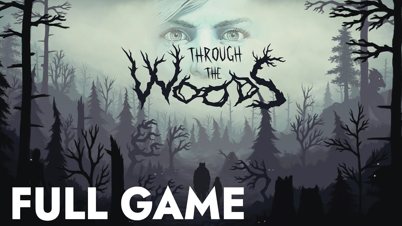 Through the Woods - FULL GAME walkthrough | Longplay