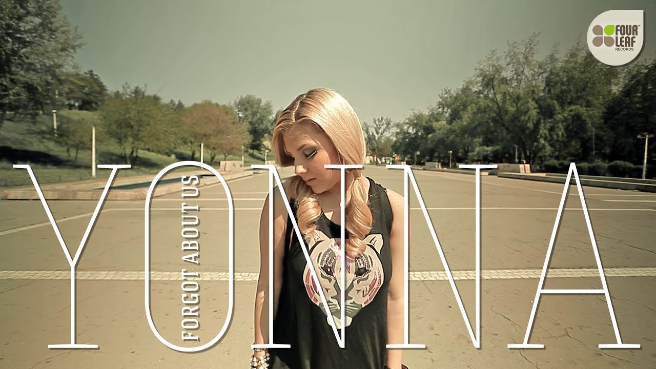 Yonna - Forgot About Us [Official Video]